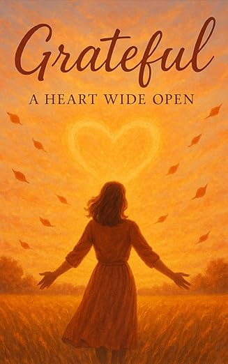 Resiliency: Grateful - Heart wide open cover